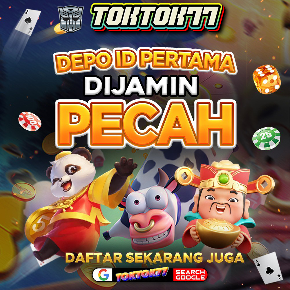 TOKTOK77: Situs Game Slot ToTo Macau Terbaik TOKTOK77 Aman